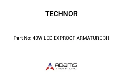 40W LED EXPROOF ARMATURE 3H