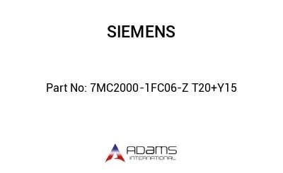 7MC2000-1FC06-Z T20+Y15