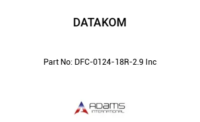 DFC-0124-18R-2.9 Inc