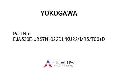 EJA530E-JBS7N-022DL/KU22/M15/T06+D