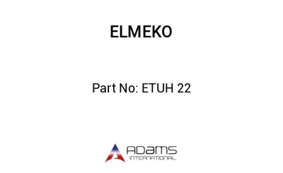 ETUH 22 