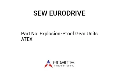 Explosion-Proof Gear Units ATEX