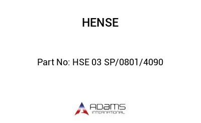 HSE 03 SP/0801/4090