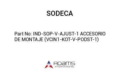 IND-SOP-V-AJUST-1 ACCESORIO DE MONTAJE (VCIN1-KOT-V-PODST-1)