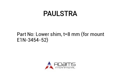 Lower shim, t=8 mm (for mount E1N-3454-52)