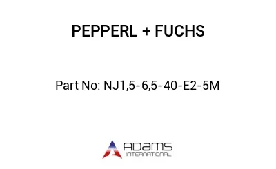 NJ1,5-6,5-40-E2-5M NJ1,5-6,5-40-E2-5M