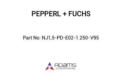 NJ1,5-PD-E02-1.250-V95 NJ1,5-PD-E02-1.250-V95