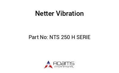 NTS 250 H SERIE