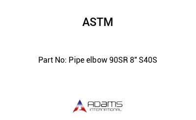 Pipe elbow 90SR 8" S40S