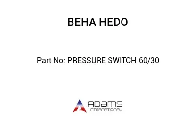 PRESSURE SWITCH 60/30