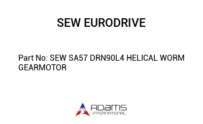 SEW SA57 DRN90L4 HELICAL WORM GEARMOTOR