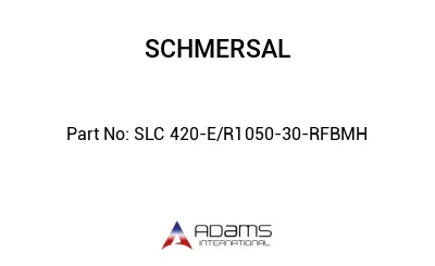 SLC 420-E/R1050-30-RFBMH