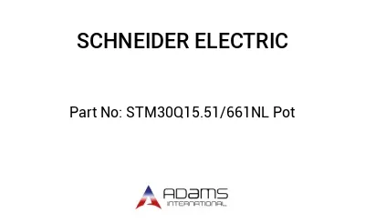 STM30Q15.51/661NL Pot