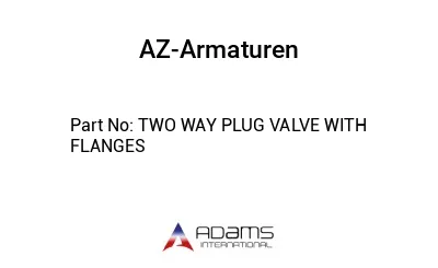 TWO WAY PLUG VALVE WITH FLANGES