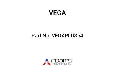 VEGAPLUS64